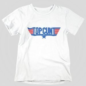 top cunt white tshirt