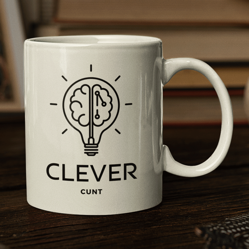 clever cunt