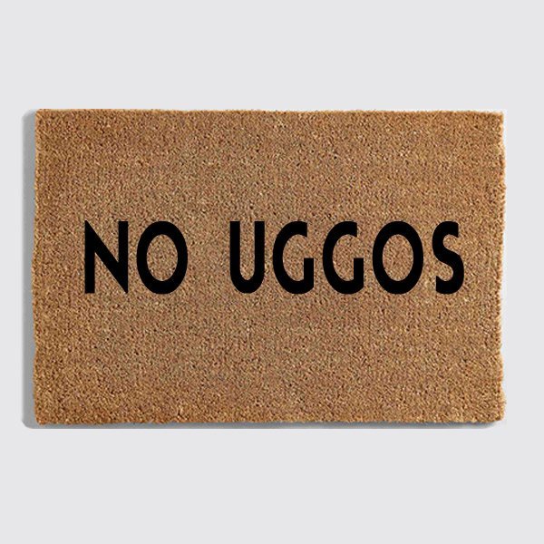 no uggos