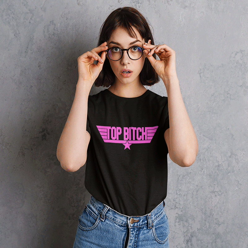 top bitch t-shirt
