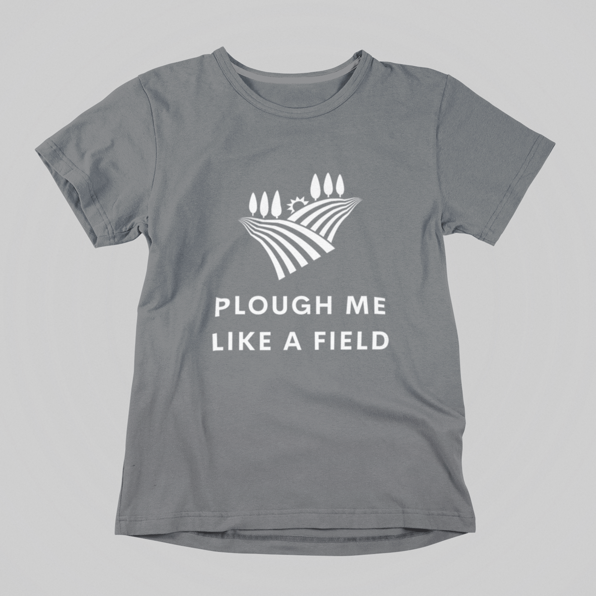 Plough Me t-shirt