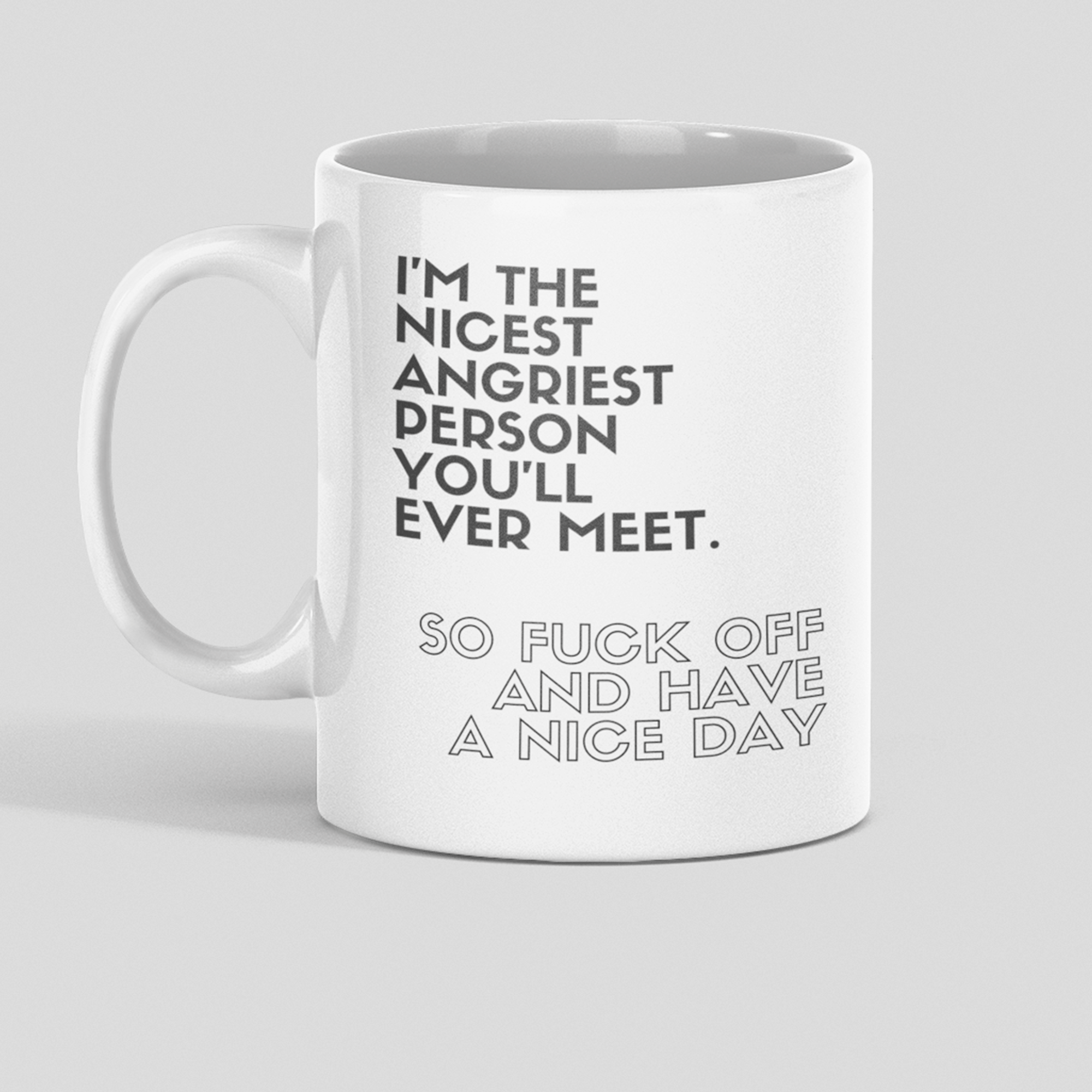 NICEST ANGRIEST MUG 2