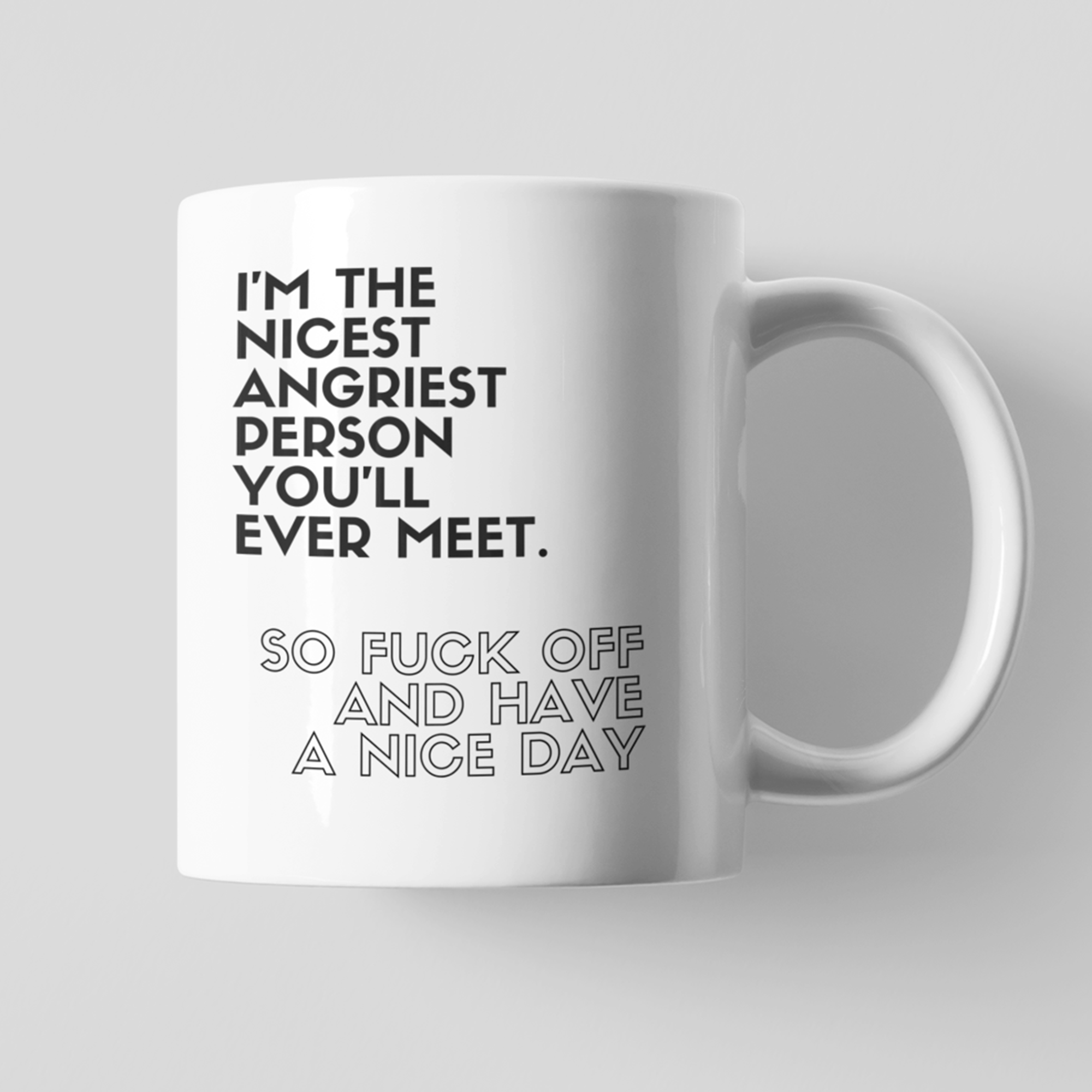 NICEST ANGRIEST MUG