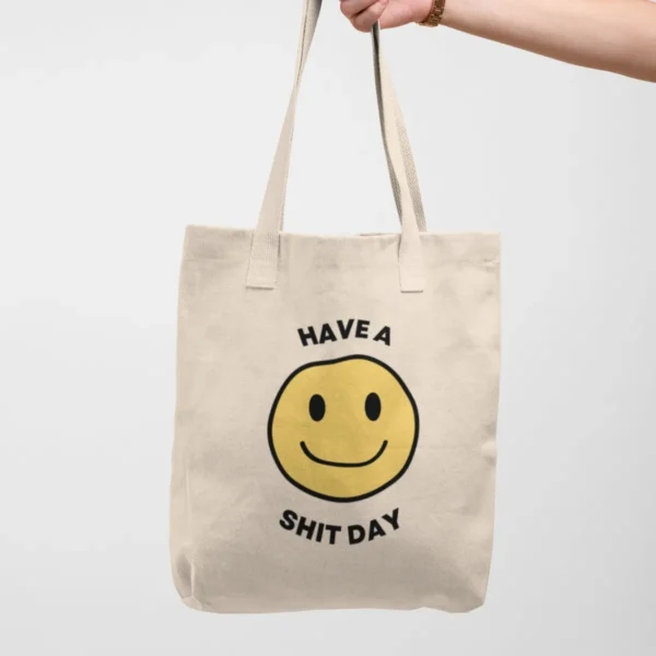 have a shit day bag