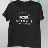 animals taste black 1 animals taste good tshirt