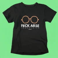 feck arse ind black feck arse industries tshirt