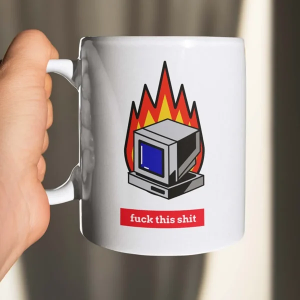 fuck this mug 1 fuck this mug