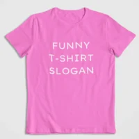 funny tshirt pink Funny tshirt