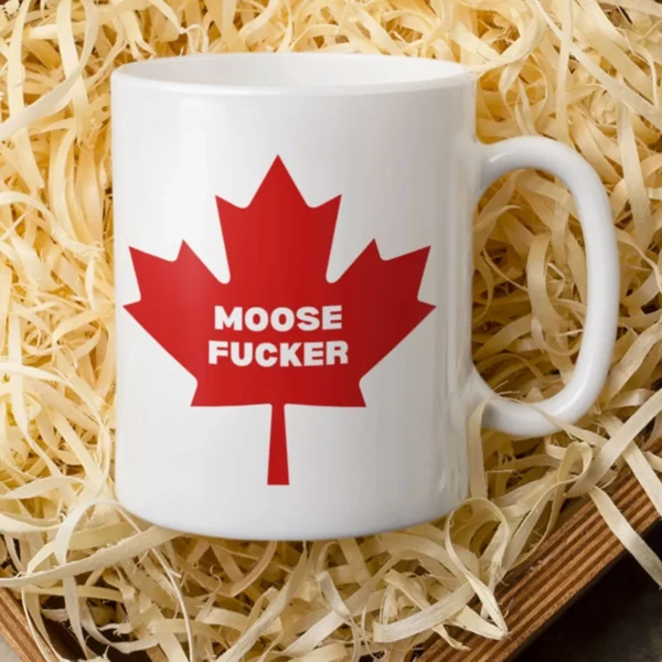 moose fucker mug 2 moose fucker