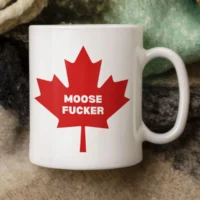 moose fucker mug moose fucker