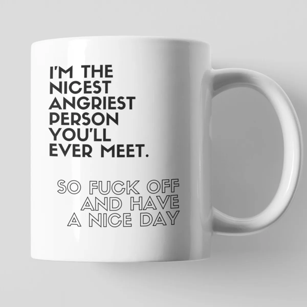 nicest angriest mug 1 2 nicest angriest mug