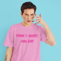 pink tees 1 pink tshirts are gay