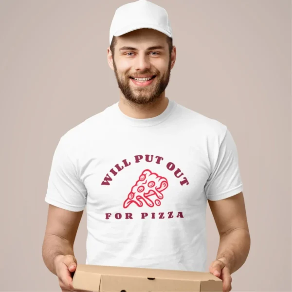 put out for pizza 2 put out for pizza tshirt