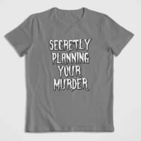 secretly planning Secretly Planning