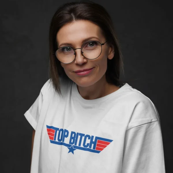 top bitch 3 top bitch tshirt